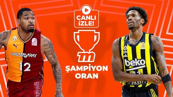 Galatasaray – Fenerbahçe Beko karşılaşması Şampiyon Oranlar ve canlı yayınla Misli’de!