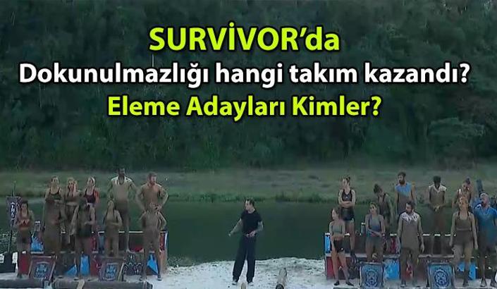 Survivor 1.2.3.4. eleme adayları kimler? Survivor son bölümde eleme adayı kim oldu, dokunulmazlık sembolünü hangi takım kazandı?