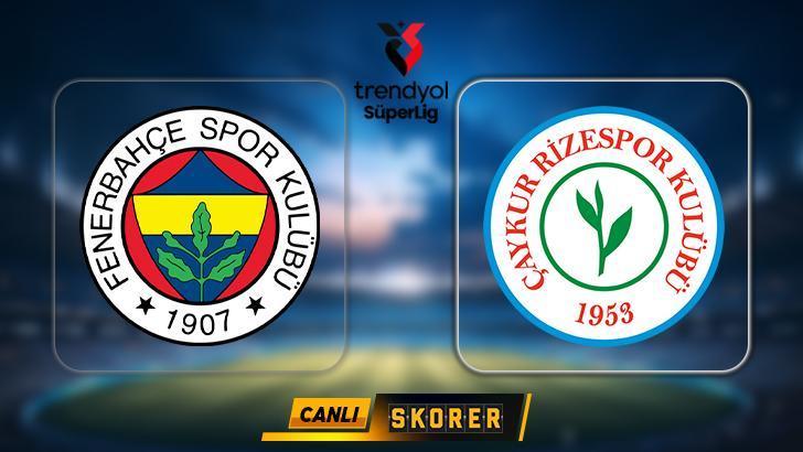 Fenerbahçe - Rizespor maçı ne zaman, saat kaçta, hangi kanalda? Muhtemel 11'ler