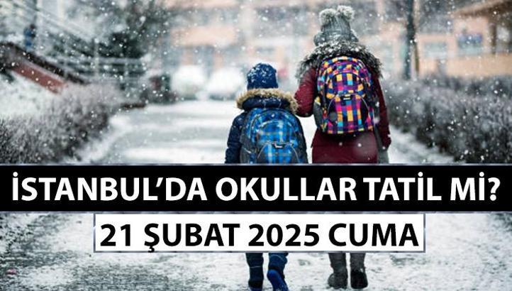 SON DAKİKA VALİ DAVUT GÜL AÇIKLADI! 21 Şubat 2025 Cuma günü İstanbul'da okullar tatil mi? Yarın İstanbul'da eğitime 1 gün ara verildi mi?