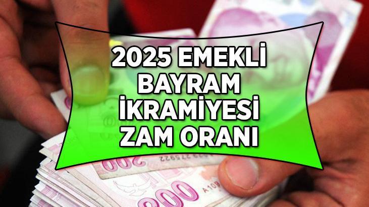 RAMAZAN BAYRAMI EMEKLİ İKRAMİYESİ 2025 💥 Emekli Bayram ikramiyesi zam oranı belli oldu mu, ne zaman açıklanacak? Bayram ikramiyesi hangi tarihlerde hesaplara yatacak?