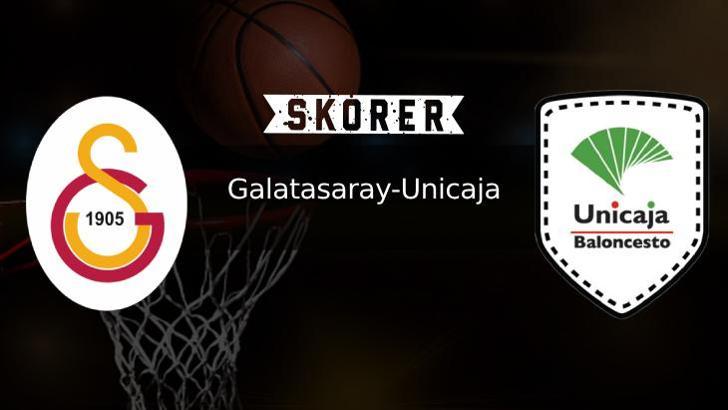 Galatasaray - Unicaja Malaga maçı kaç kaç bitti ve kim yendi?