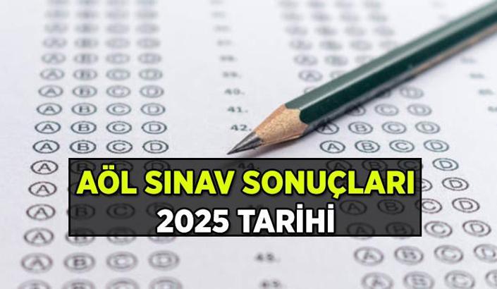 22-23 Mart AÖL sınav sonuçları 2025/2. Dönem ne zaman açıklanacak? MEB Açık lise sınav sonuçları tarihi ne zaman?