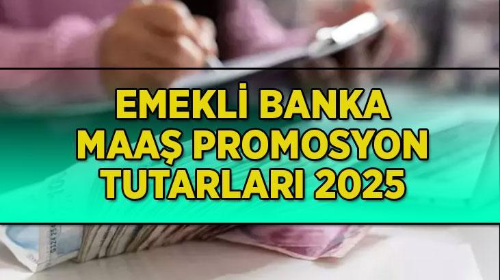 EMEKLİ BANKA MAAŞ PROMOSYON TUTARLARI! Hangi banka ne kadar emekli maaş promosyon ödemesi yapıyor? İş Bankası, Yapı Kredi, Garanti, ING, Vakıfbank 2025 emekli banka maaş promosyon tutarları...