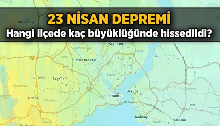 İstanbul depremi hangi ilçede kaç büyüklüğünde hissedildi? USGS'de İstanbul'daki ilçe ilçe deprem şiddeti