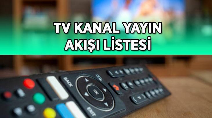 TV KANAL YAYIN AKIŞI 13 MAYIS! Bu akşam TV'de hangi dizi ve programlar var? TRT 1, Kanal D, Star TV, Show TV, ATV, TV8, NOW TV kanal yayın akışı listesi...