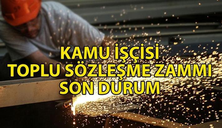 KAMU İŞÇİSİ TOPLU SÖZLEŞME ZAMMI GELİŞMEŞERİ 📌 600 bin kamu çalışanın güncel toplu sözleşme zammı ne kadar olacak? 4-D kamu çalışanı zammı ne zaman belli olacak?