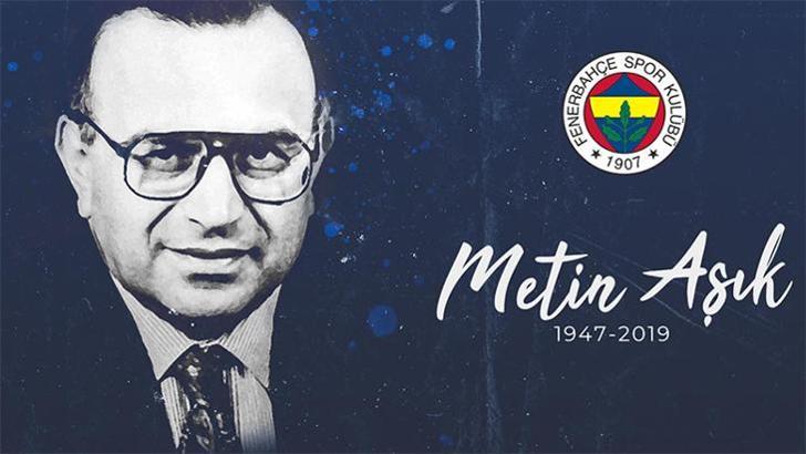 Fenerbahçe'den eski başkan Metin Aşık için anma mesajı