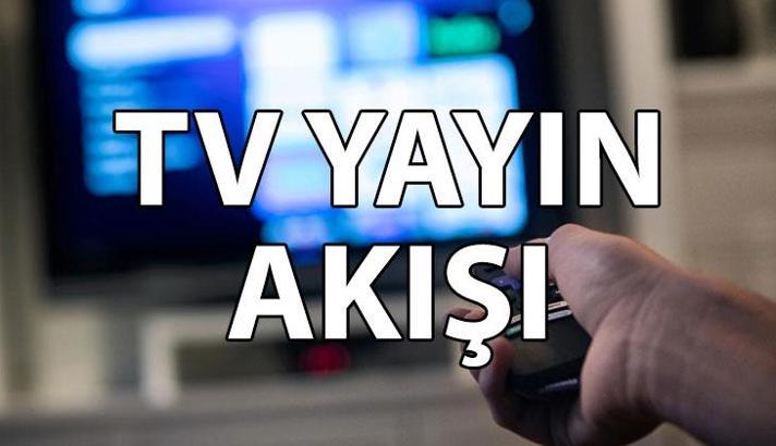 TV YAYIN AKIŞI 18 HAZİRAN | Bu akşam TV'de ne var? Kanal D, TRT 1, Show TV, Star TV, TV8, ATV, NOW yayın akışı listesi tamamı