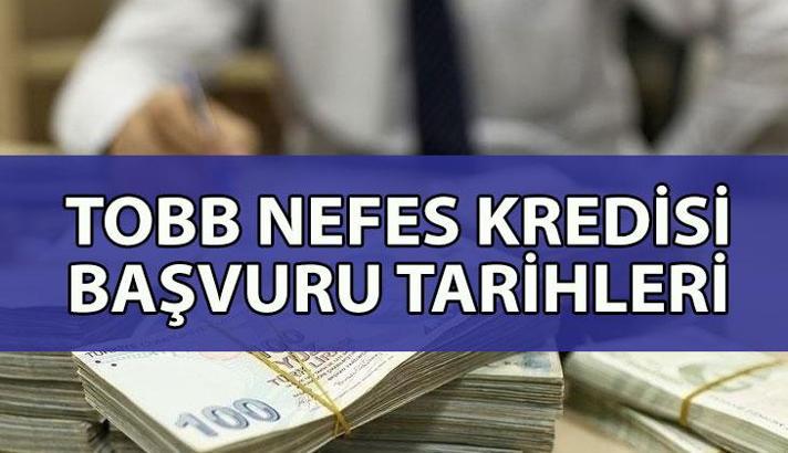 TOBB NEFES KREDİSİ 2025 | TOBB Nefes Kredisi faiz oranı kaç? TOBB Nefes Kredisi başvuruları ne zaman?