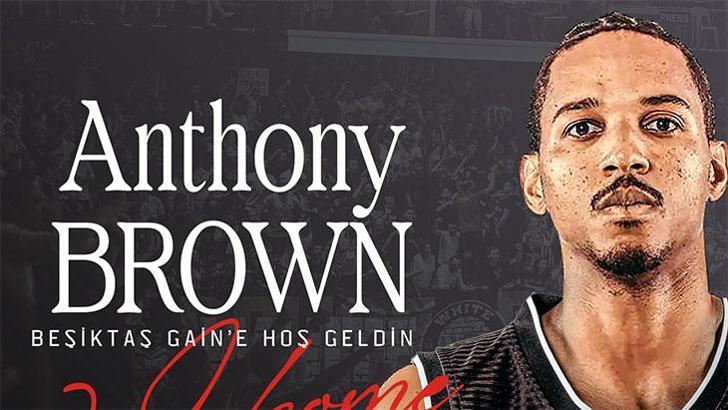 Beşiktaş ABD'li basketbolcu Anthony Brown'u kadrosuna kattı