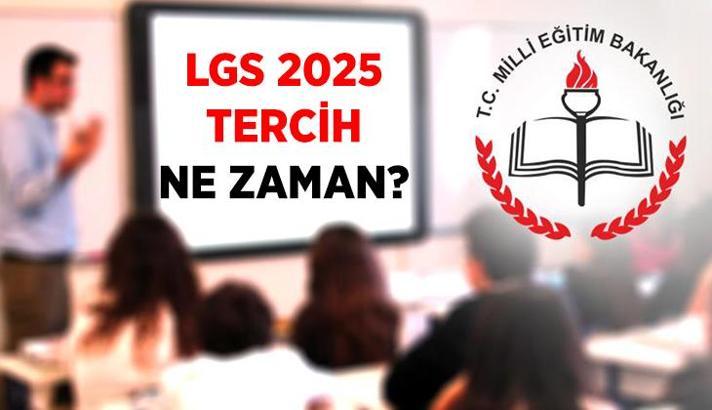 LGS Tercih ne zaman, kaç gün, hangi gün son? 2025 LGS tercih dönemi takvimi ve MEB'den Tercih Süreci Veli Kılavuzu