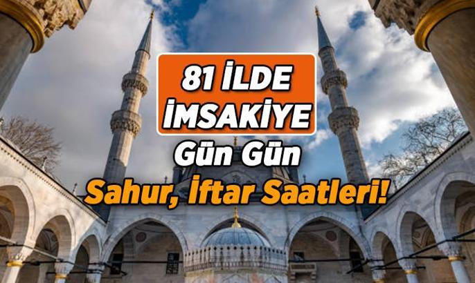 YENİ İL İL RAMAZAN İMSAKİYESİ 2026 🌙 İSTANBUL, ANKARA, İZMİR VE DİĞER İLLERİN İMSAK, SAHUR, İFTAR SAATİ KAÇTA?