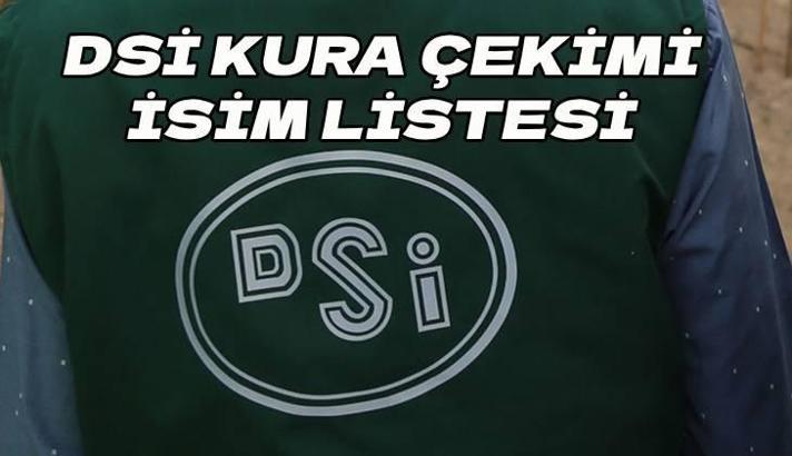 DSİ KURA ÇEKİMİ SONUÇ SORGULAMA || DSİ kura çekimi sonuçları isim listesi açıklandı! DSİ 1389 personel alımı sonuç duyurusu