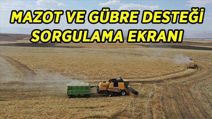 MAZOT GÜBRE DESTEĞİ SORGULAMA EKRANI: Mazot ve gübre desteği ödemeleri hesaplara ne zaman yatacak, tarih belli oldu mu?