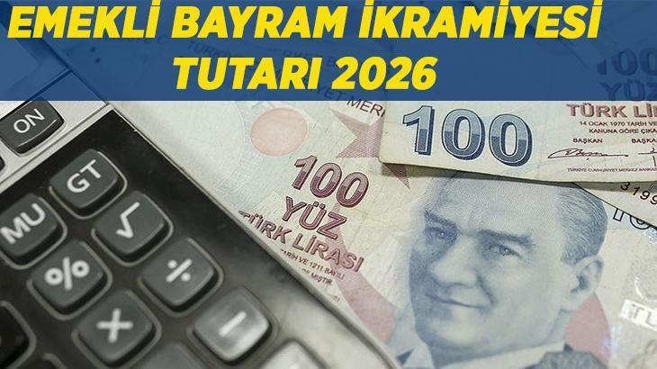 EMEKLİ BAYRAM İKRAMİYESİ SON DAKİKA: Emekli Bayram İkramiyesi 2026 ne kadar, zam yapıldı mı, kaç TL oldu? Ramazan ve Kurban Bayramı emekli ikramiyesi ne zaman ödenecek?