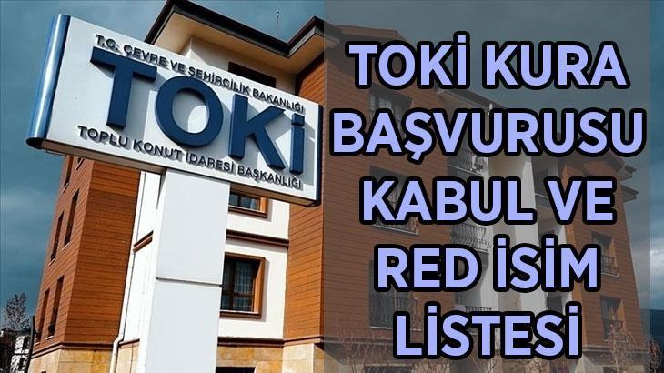İSTANBUL KURA TARİHİ VE İSİM LİSTESİ! TOKİ İstanbul kura çekilişi tarihi belli oldu mu, ne zaman? TOKİ İstanbul kura başvurusu kabul edilenler ve reddedilenler isim listesi