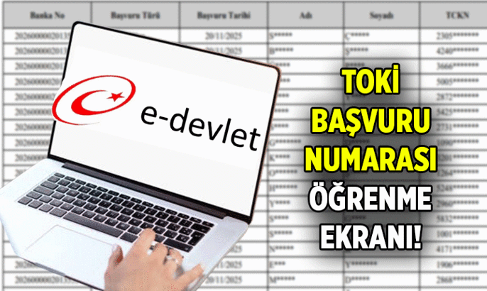 TOKİ Şahsi Başvuru Numarası nasıl ve nereden öğrenilir? TOKİ başvuru numarası öğrenme ekranı e Devlet giriş