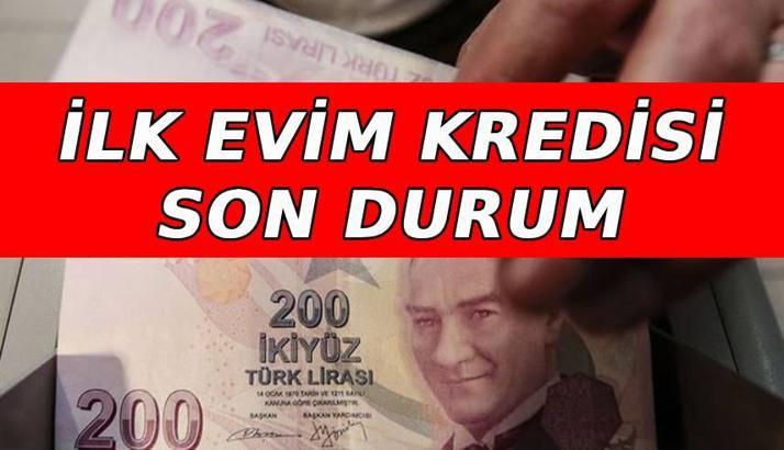 İLK EVİM KONUT KREDİSİ SON DURUM: 1.20 faizli konut kredisi çıktı mı, ne zaman çıkacak? 1.20 faizli ilk evim kredisi son gelişmeler