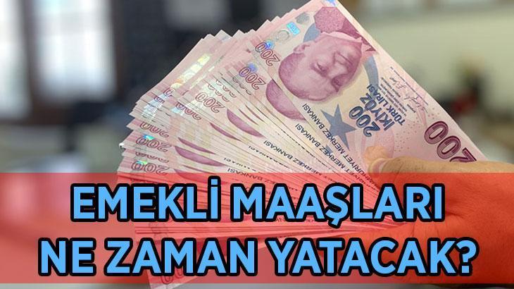 SSK ve BAĞ-KUR EMEKLİ MAAŞI NE ZAMAN YATACAK, YATTIMI, bayramdan önce yatacak mı? Emekli maaşları ödeme tarihleri belli oldu mu?