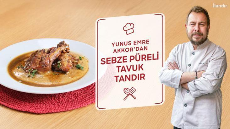 Yunus Emre Akkor’dan Sebze Püreli Tavuk Tandır