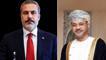 Dışişleri Bakanı Hakan Fidan, Ummanlı mevkidaşı ile görüştü