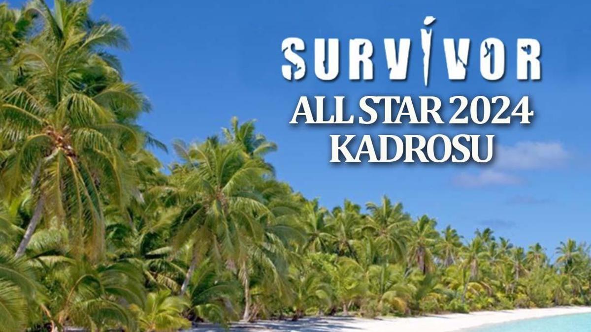 SURVİVOR 2024 TARİHİ 🏝 Survivor All Star 2024 kadrosu tamamı