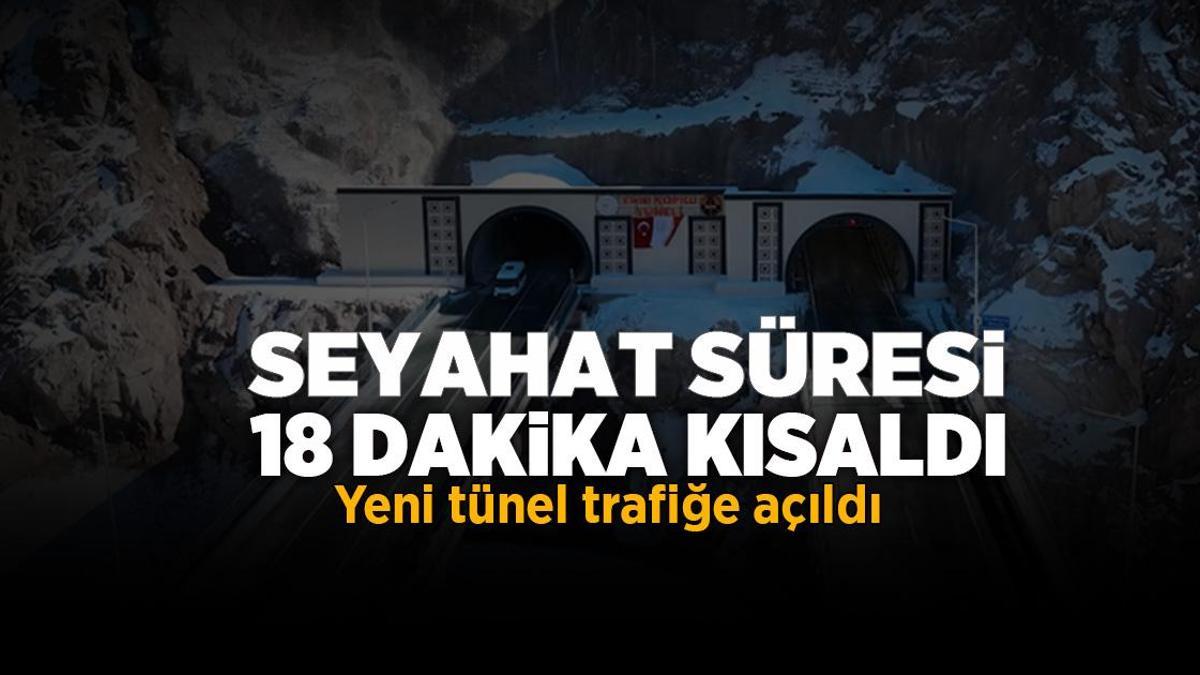 Yeni tünel trafiğe açıldı! Seyahat süresi 18 dakika kısaldı