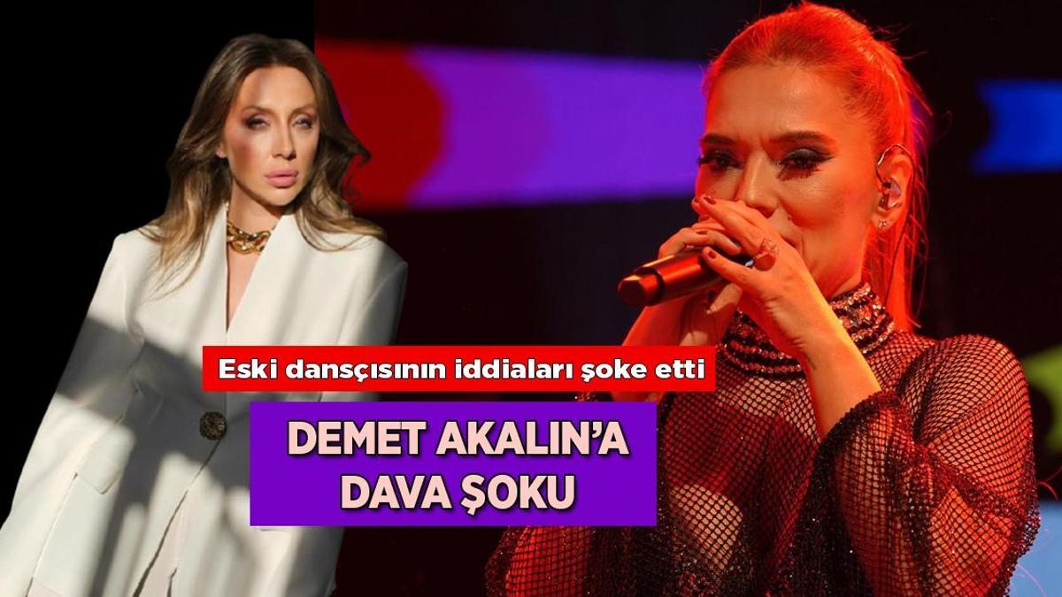 HABERLER: Demet Akalın'ın dansçısı maaş ve sigorta nedeniyle dava açtı