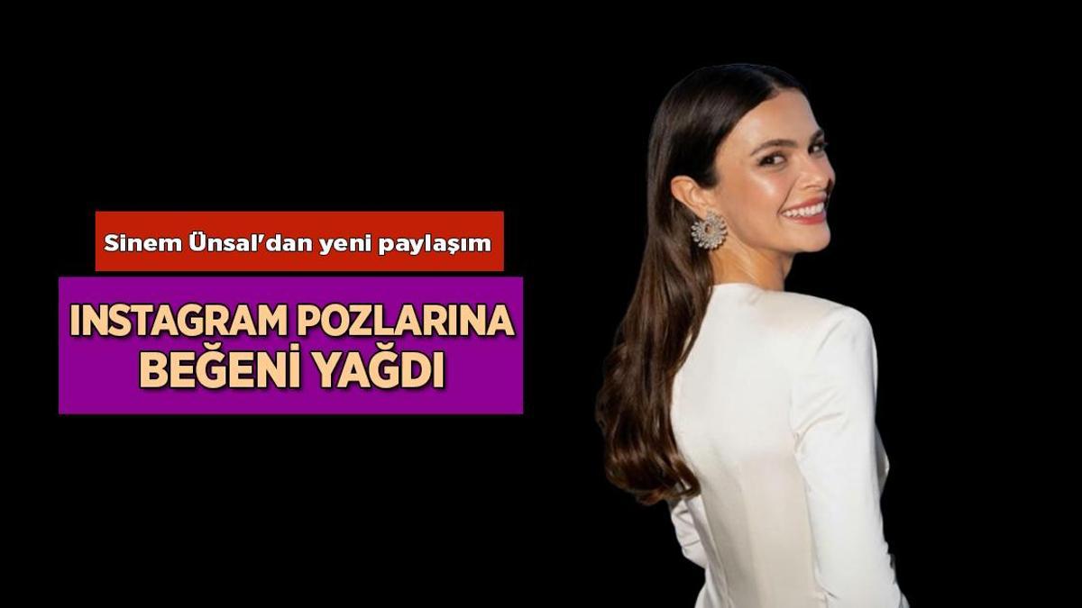 Haberler: Uzak Şehir'in Alya'sı Sinem Ünsal'ın yeni Instagram paylaşımına beğeni yağdı