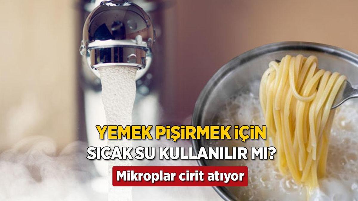 Yemeklere fark etmeden karışıyor! Sıcak musluk suyunda mikrop riski, görünmez tehlike