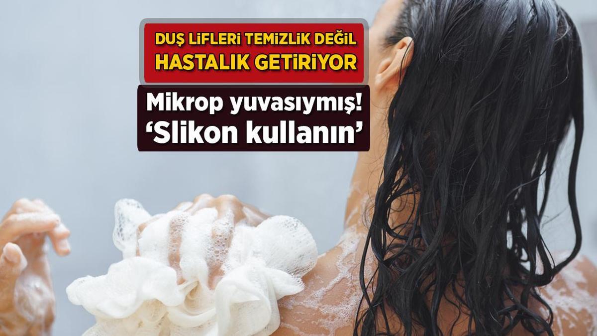 Duş lifiyle değil, mikroplarla yıkanıyoruz! Gerçek temizliğin sırrı silikonda gizli
