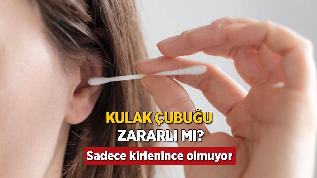 Kulak çubuğu sandığınız kadar masum değil! Enfeksiyon riski düşündüğünüzden büyük