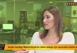 Serdar Sarıdağ: 'Vagner Love'un üzerinde tedirginlik var!'