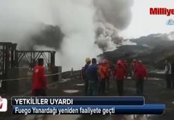 Fuego Yanardağı yeniden faaliyete geçti