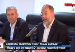 Recep Akdağ, tren faciasının bilançosunu açıkladı
