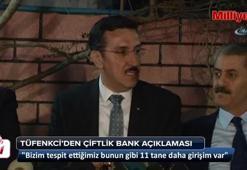 Bakan Tüfenkci'den Çiftlik Bank açıklaması
