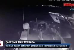 Türk ve Yunan botlarının çarpışma anı kameralarda