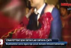 Bıçakladıktan sonra sigara içip çocuk damadın ölmesini beklemişler