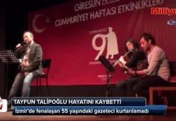 Tayfun Talipoğlu 55 yaşında hayatını kaybetti!