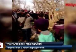 Yangında ölen 3 kardeş toprağa verildi