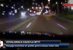Kovalamaca kazayla bitti
