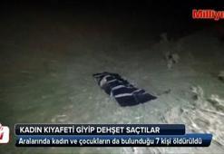 Kadın kıyafeti giyip dehşet saçtılar