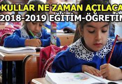 Okullar ne zaman açılacak? 2018-2019 Eğitim-Öğretim