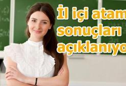 İl içi atama sonuçları - İl içi atamaları açıklayan iller