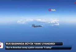 Rus ve Amerikan savaş uçakları arasında “it dalaşı”