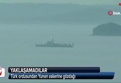 Türk ordusundan Yunan askerine gözdağı