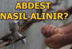 Abdest nasıl alınır? İşte namaz abdesti alınışı...