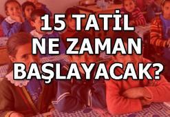 15 tatil ne zaman başlıyor? MEB okulların kapanacağı tarihi açıkladı