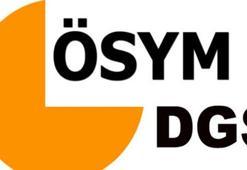 DGS ek yerleştirme sonuçları ne zaman açıklanacak? 2018 DGS tercih sonuçları